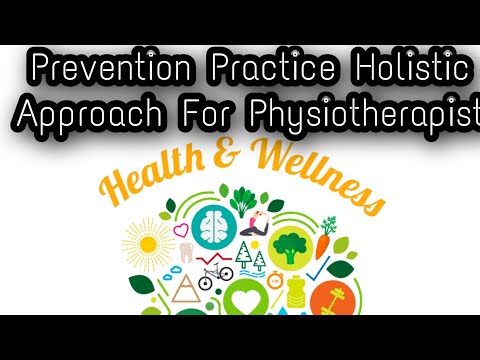 HEALTH AND WELLNESS || HOLISTIC APPROACH || PREVENTION PRACTICE || MODELS OF WELLNESS || EXPLANATION