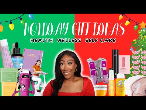 Holiday Gift Ideas: Health, Self Care and Wellness