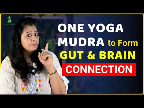 Gut-Brain Connection Yoga | One Mudra to Boost Mental & Digestive Health | Yoga Shakti