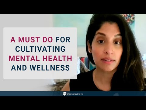 A Must Do for Cultivating Mental Health and Wellness