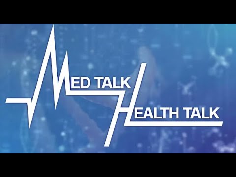 Med Talk, Health Talk: Health & Wellness