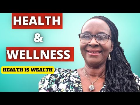 What is Health? What is Wellness?
