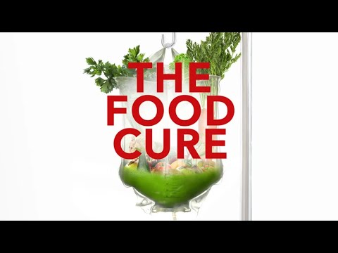 The Food Cure (1080p) FULL DOCUMENTARY – Health & Wellness, Food, Alternative Medicine