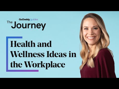 Health and Wellness Ideas in the Workplace | The Journey