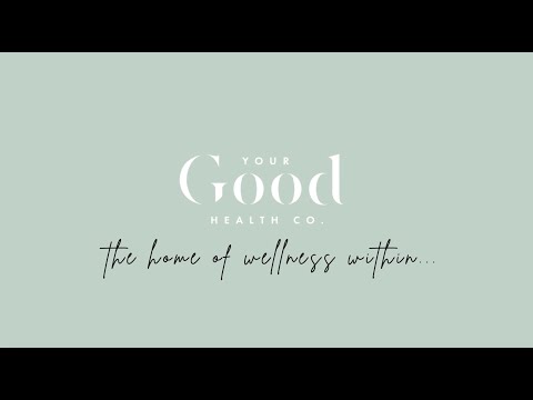 Your Good Health Co: The Home Of Wellness Within