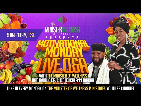 Motivational Monday Health Coaching – THE MINISTER OF WELLNESS MINISTRIES