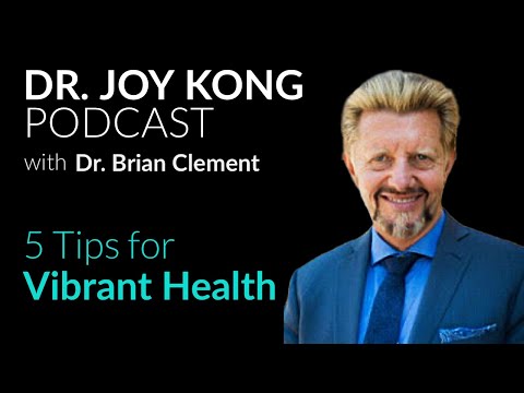 Vibrant Health And Wellness Tips – Dr. Brian Clement