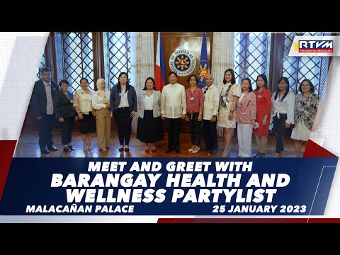 Meet and Greet with Barangay Health and Wellness Partylist 1/25/2023