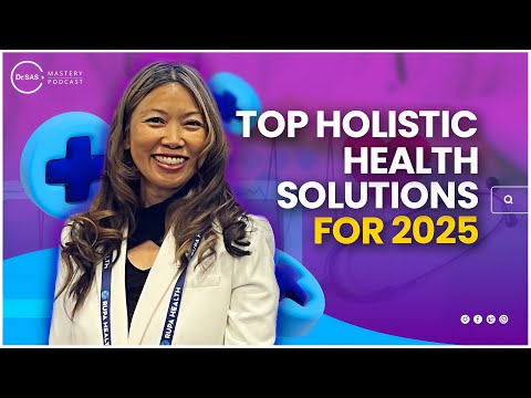 The Future of Wellness: Top Holistic Health Solutions for 2025