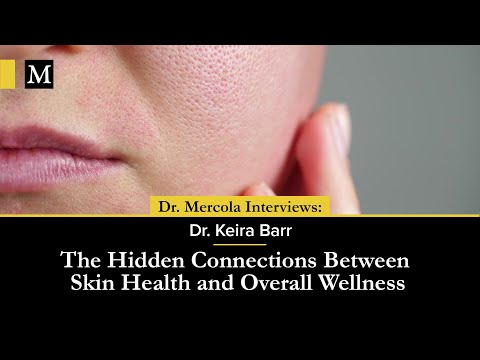 The Hidden Connections Between Skin Health and Overall Wellness — interview With Dr. Keira Barr