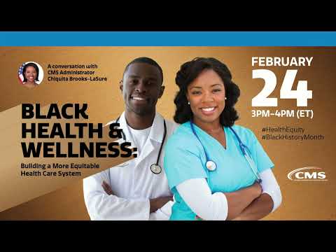 Black Health & Wellness: Building a More Equitable Health Care System