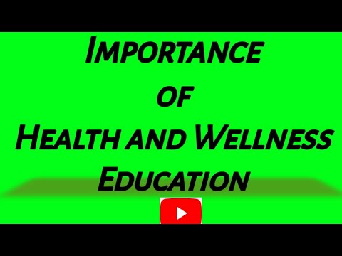 Importance of Health and Wellness Education