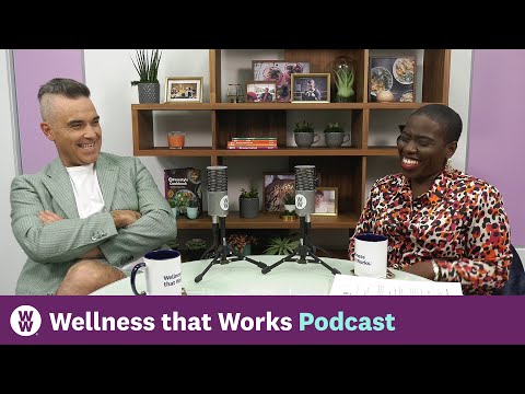 Robbie Williams talks Mental Health | Wellness that Works Podcast #3