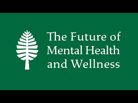 The Future of Mental Health and Wellness