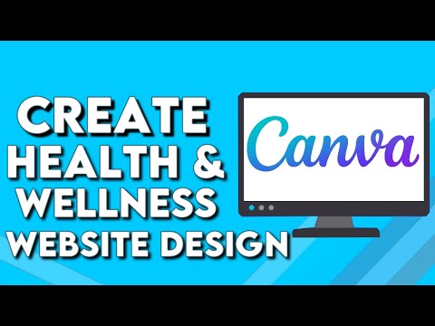How To Make And Create Health And Wellness Website Design on Canva PC