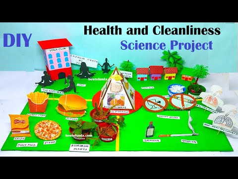 health and cleanliness project – health well being science project exhibition | diy | howtofunda