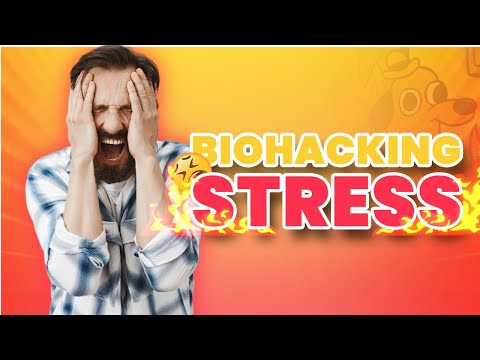 Biohacking  your way out of Stress. Techniques for better Health, Wellness and Calm in your Life!
