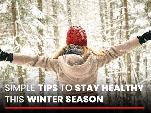 WINTER WELLNESS ROUTINE  How to Take Care of Health in Winter