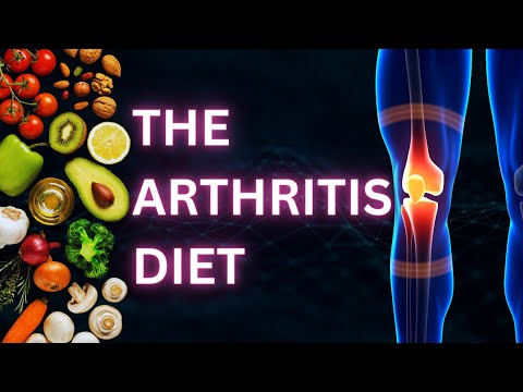 THE ARTHRITIS DIET – FOODS FOR JOINT HEALTH AND PAIN MANAGEMENT