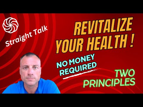 Two Key principles you Must Adopt to Enhance your Health!