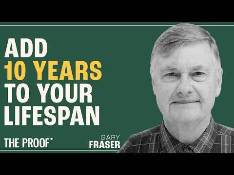 Longevity & Health: Exploring Seventh-day Adventist | Gary Fraser | The Proof Podcast EP #293
