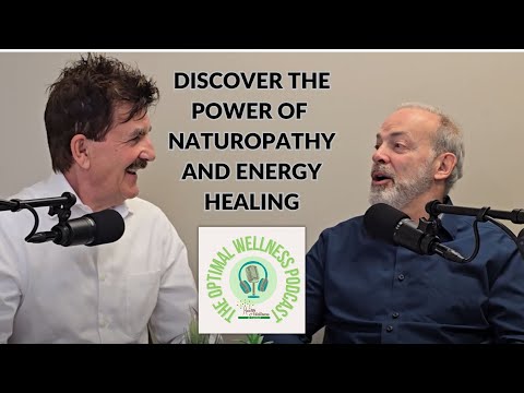 Healing Naturally: Doctor Talks The Power of Naturopathy and Emotional Release