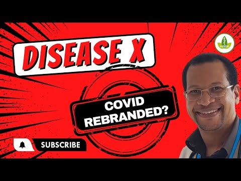 Is Disease-X just COVID-19 (JN.1) Rebranded?