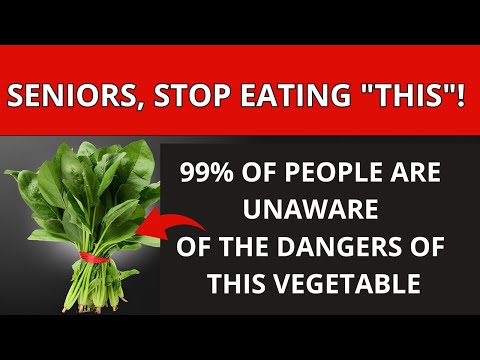 6 VEGETABLES THAT SENIORS SHOULD NEVER EAT! | Solutions & Health