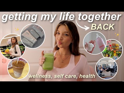 RESETTING MY LIFE! wellness, self care, health, fitness & new habits