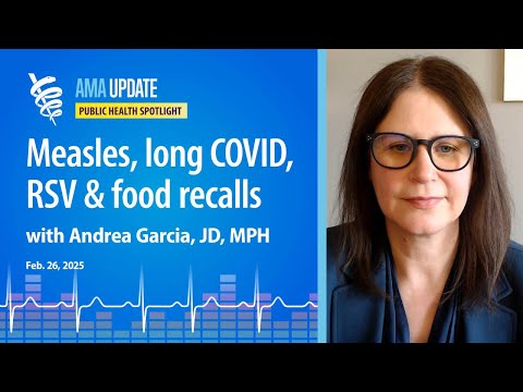 Long COVID news, measles in Texas, RSV vaccine for moms, food recalls and rural health care access