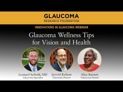 Glaucoma Wellness Tips for Vision and Health (Webinar)