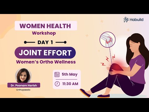 Day 1 : Women Health Workshop by Dr. Poonam  @habuild