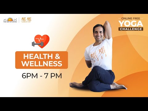 ART OF LIVING | FREE YOGA | BONUS – HEALTH & WELLNESS | 6 PM